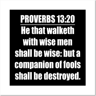 Proverbs 13:20 King James Version Bible Verse Posters and Art